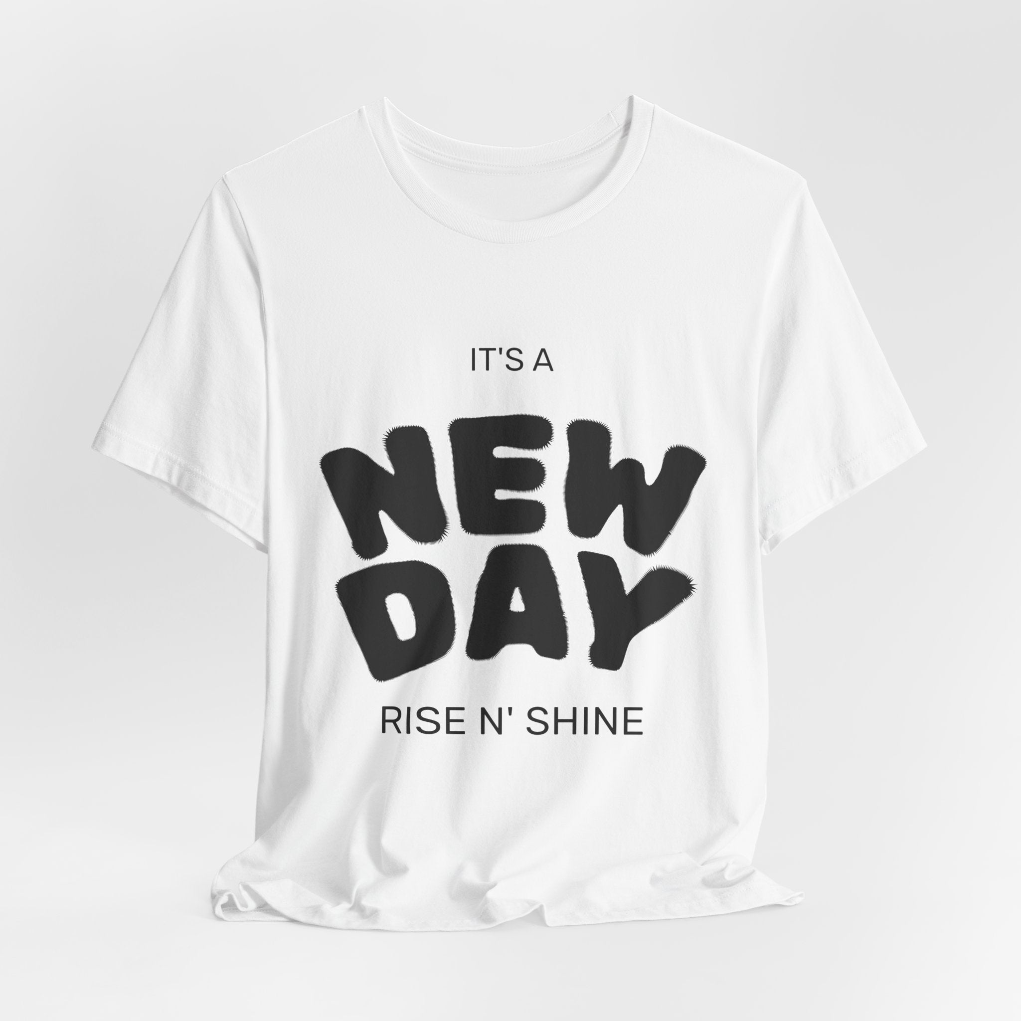 New Day Rise N' Shine T-Shirt — Positive Morning Graphic Tee - Neorom - Printify